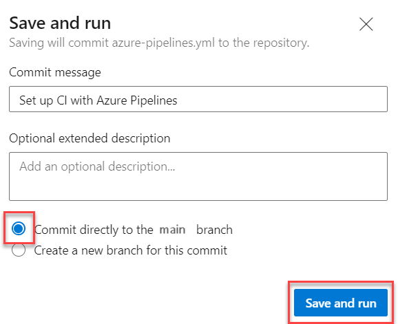 Commit message to commit to the main branch, and then select Save and run button.