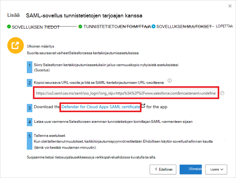 Huomaa Defender for Cloud Apps SAML-kertakirjautumisen URL-osoite ja lataa varmenne.