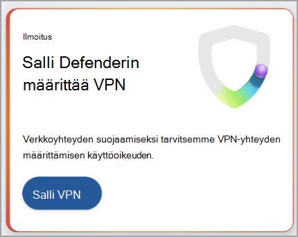 Näyttökuva, jossa näkyy suositus VPN-yhteyden määrittämiseen.