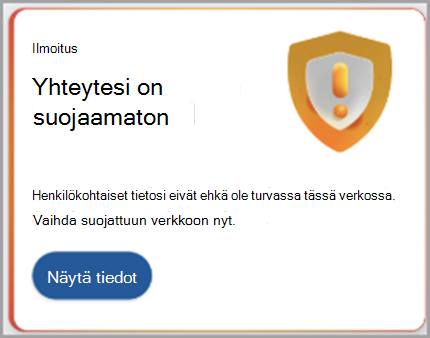 Näyttökuva suosituksesta muodostaa yhteys suojattuun verkkoon.