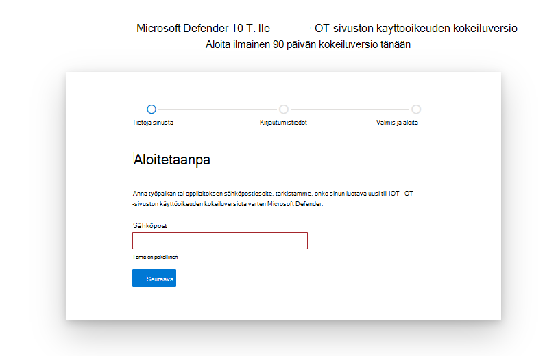 Näyttökuva IoT-kokeiluversion Microsoft Defender sivun aloittamisesta ja määrittämisestä.