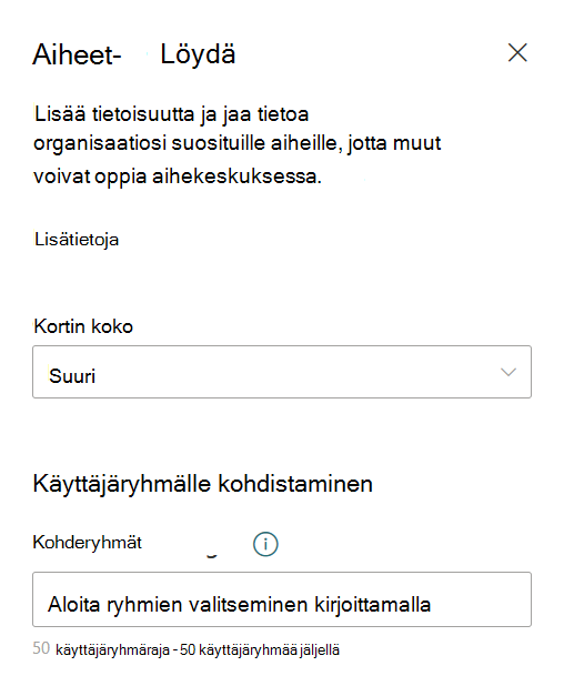 Näyttökuva Topics Etsi-kortin muokkauspaneelista.