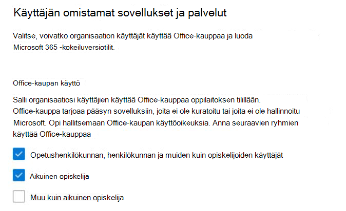 Salli käyttäjän käyttää EDU:n Office-kaupan asetuksia