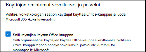 Salli käyttäjän käyttää Office-kaupan asetuksia