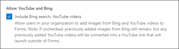 Microsoft Forms admin setting for YouTube and Bing