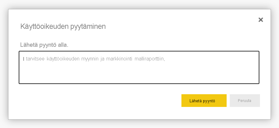 Näyttökuva Pyydä käyttöoikeutta -valintaikkunasta, jossa on Lähetä pyyntö -painike.