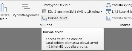 Näyttökuvassa näkyy sarake korostettuna korvaa arvot valittuna valintanauhassa.