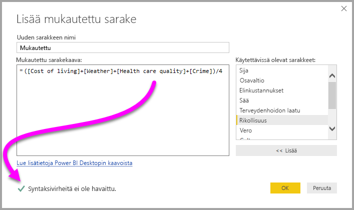 Mukautettu sarake -valintaikkunan näyttökuva, jossa korostetaan, ettei syntaksivirheitä ole havaittu, ja valintamerkki.