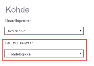 Kohdetoiminto-ruudun näyttökuva, jossa korostetaan peruskentän valintaa.