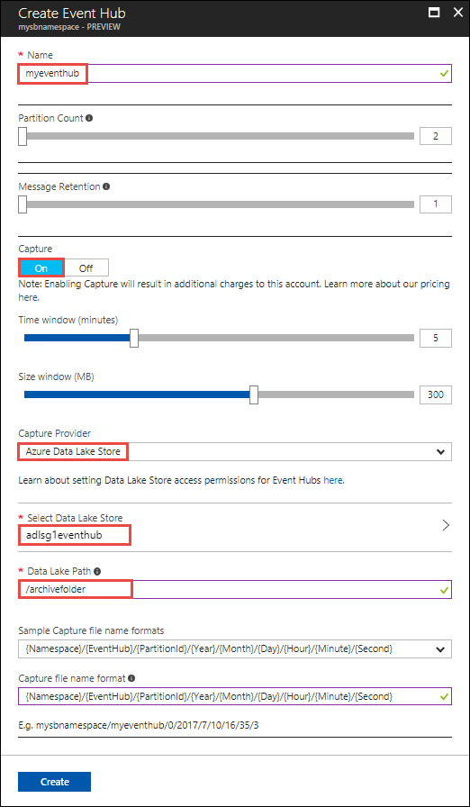 Screenshot of the Create Event Hub dialog box with the Name text box, the Capture option, the Capture Provider option, the Select Data Lake Store option, and the Data Lake Path option called out.