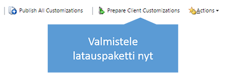 Valmistele asiakkaan mukautukset -painike