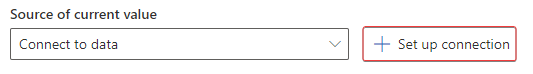 Screenshot of the Source of current value with the Set up connection button highlighted.