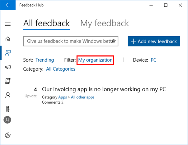 Filtering to see your organization's feedback in the Feedback Hub.