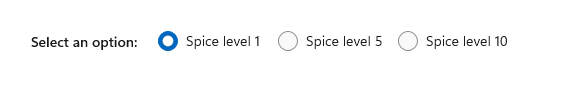 Radio button group with three options: Not spicy, Spicy, and Extra spicy