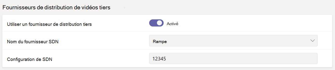 Paramètres du fournisseur de distribution vidéo tiers dans le centre d’administration.
