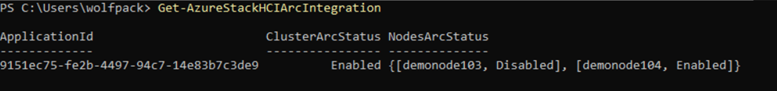 Capture d’écran de la sortie de l’applet de commande Get-AzureStackHCIArcIntegration.