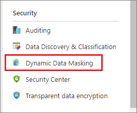 Capture d'écran représentant la section Sécurité dans laquelle Dynamic Data Masking est en surbrillance.