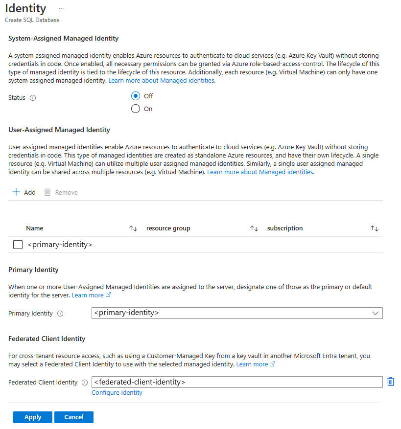 Capture d’écran d’une identité managée affectée par l’utilisateur lors de la configuration de l’identité du serveur.