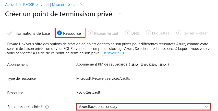 Capture d’écran montrant comment sélectionner la sous-ressource en tant que Sauvegarde Azure secondaire.