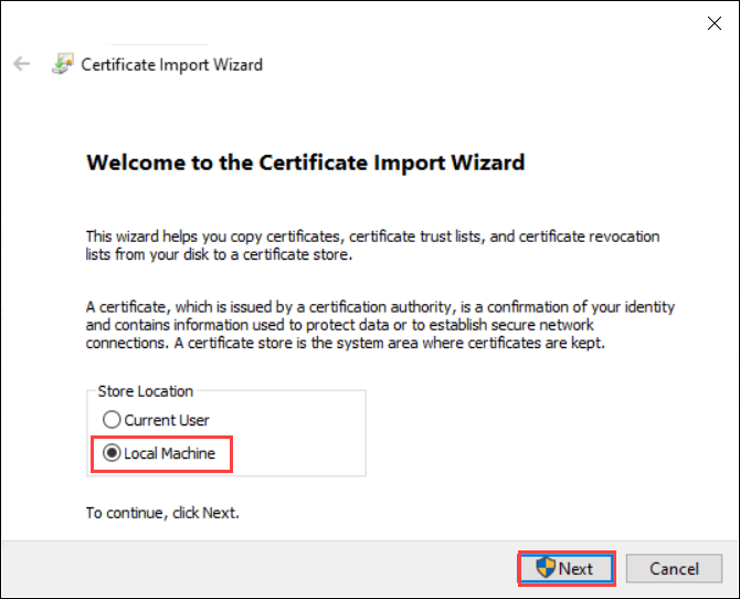 Capture d’écran de l’Assistant d’importation du certificat sur un client Windows. L’emplacement de stockage d’ordinateur local est mis en surbrillance.