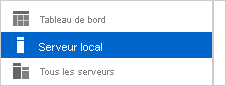 Capture d’écran de « Serveur local » sur le côté gauche de l’interface utilisateur du Gestionnaire de serveur.