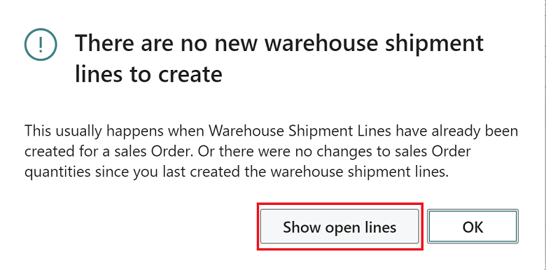 Affiche la boîte de dialogue d’erreur de Créer une expédition d’entrepôt avec l’action Afficher lignes ouvertes.