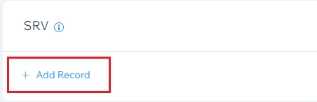Capture d’écran montrant où vous sélectionnez Ajouter un enregistrement pour ajouter un enregistrement SRV.