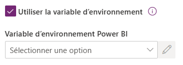 Utiliser une variable d’environnement pour le rapport Power BI