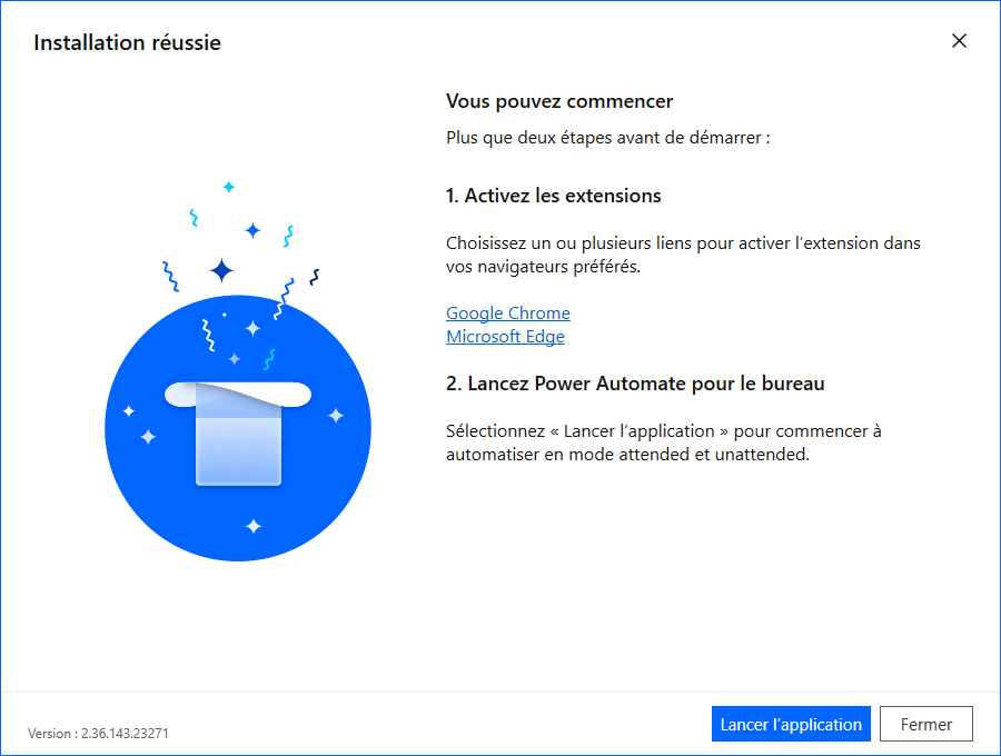 Capture d’écran de la confirmation de la réussite de l’installation de Power Automate pour le bureau.