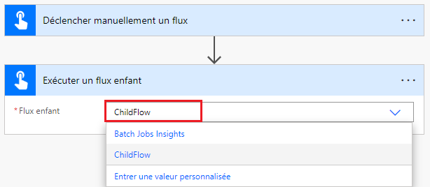 Sélectionnez le flux enfant à exécuter.