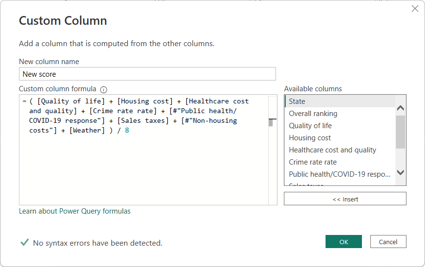 Capture d’écran de la boîte de dialogue Colonne personnalisée de l’Éditeur Power Query montrant le nom de la nouvelle colonne, la formule de colonne personnalisée et aucune erreur de syntaxe.