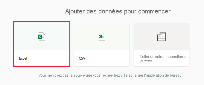 Capture d’écran de la boîte de dialogue Ajouter des données pour commencer, mettant en évidence Excel.