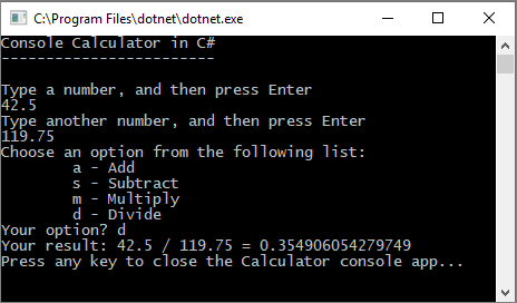 Capture d’écran d’une fenêtre console montrant l’application Calculatrice qui accepte désormais les nombres décimaux et retourne un résultat décimal plus long.