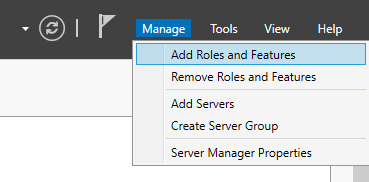 Capture d’écran de la liste déroulante Gérer dans le Gestionnaire de serveur avec l’option Ajouter des rôles et des fonctionnalités mise en évidence.