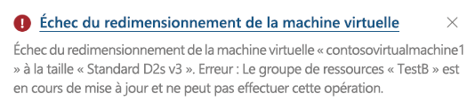 Capture d’écran du portail Azure montrant un message d’erreur lorsqu’un utilisateur tente de mettre à jour une propriété (taille de machine virtuelle) de la machine virtuelle.