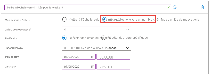 Mettre à l’échelle sur des unités de messagerie spécifiques - Dates de début et de fin