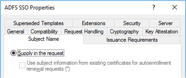 Capture d’écran montrant l’onglet Nom du sujet du modèle de certificat SSO et à quoi celui-ci doit ressembler quand il est correctement configuré.