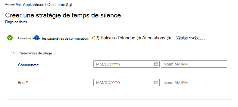 Capture d’écran de la Microsoft Intune heure de silence - Configurer la stratégie de plage de dates