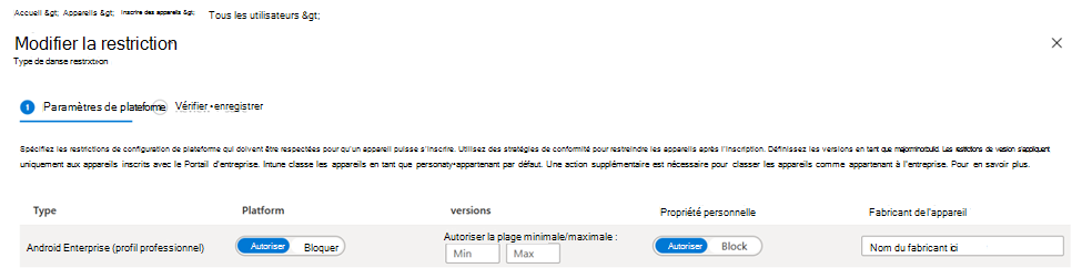 Capture d’écran montrant la stratégie de restrictions d’inscription pour les appareils Android dans le centre d’administration Microsoft Intune.