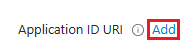 Capture d’écran montrant l’option permettant d’ajouter l’URI d’ID d’application.
