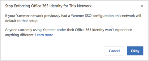 Capture d’écran de la boîte de dialogue de confirmation pour arrêter l’application des identités Microsoft 365 dans Viva Engage. L’authentification unique Viva Engage redémarre si elle a été configurée précédemment. Les utilisateurs qui se connectent normalement à Viva Engage avec des identités Microsoft 365 ne sont pas affectés.