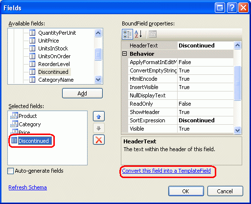 Convertir les boundFields existants et CheckBoxField en TemplateFields