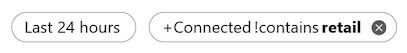 Capture d’écran des filtres pour afficher les nœuds et les connecteurs au cours des dernières 24 heures dont les propriétés n’incluent pas le terme retail.