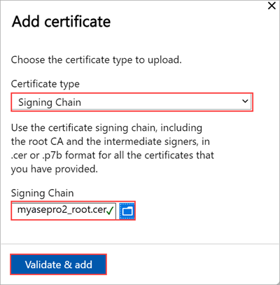 Screenshot of the Add Certificate pane for a Signing Chain certificate in the local web UI of an Azure Stack Edge device. The certificate type, certificate entries, and Validate And Add button are highlighted.