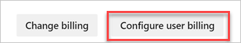 Capture d’écran montrant le bouton sélectionné, Configurer la facturation utilisateur.