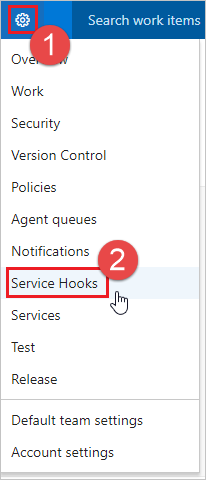 La capture d'écran montre Choisissez Service hooks dans le menu d'administration.