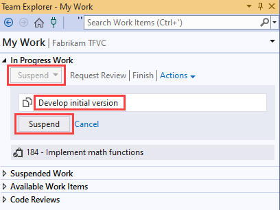 Capture d’écran de la page Mon travail dans Team Explorer. Sous Travail en cours, dans la section Suspendre, une description et le bouton Suspendre sont mis en surbrillance.