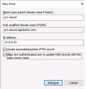 Figure 1 : Définir l’entrée DNS pour le nom virtuel et l’adresse TCP/IP du cluster SAP ASCS/SCS