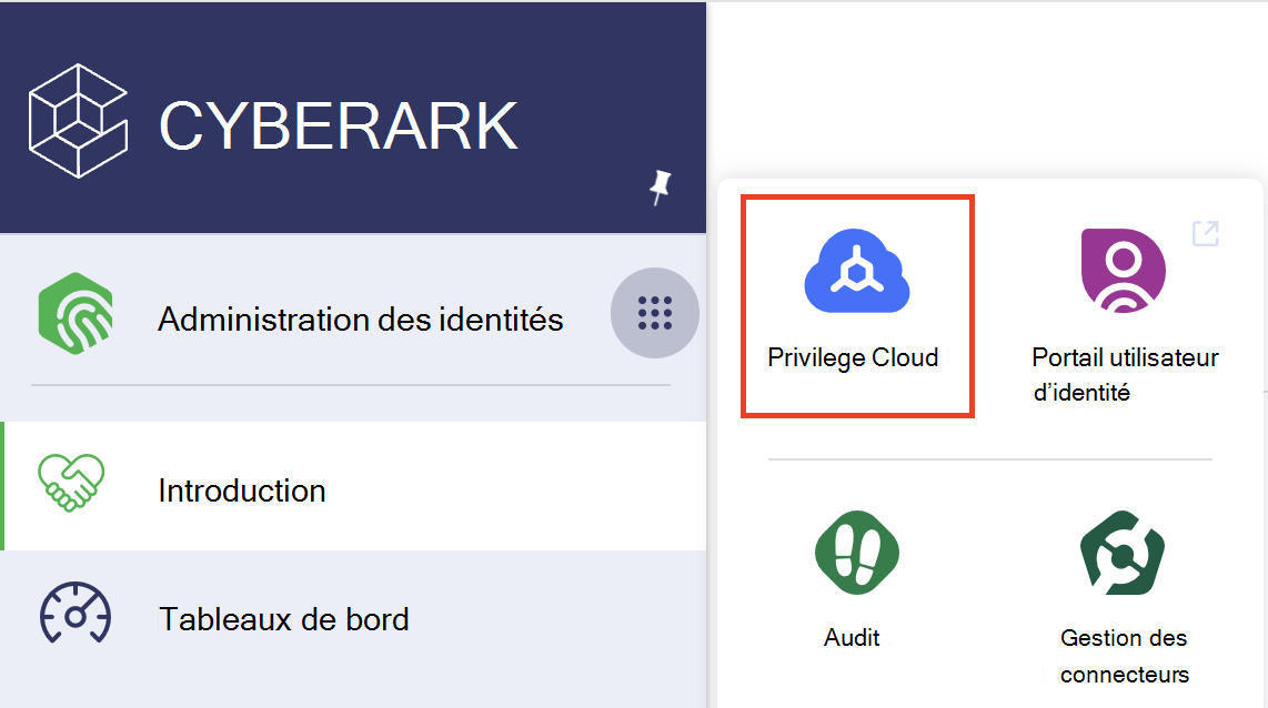 Sceenshot montrant le menu CyberArk avec Privilege Cloud sélectionné.