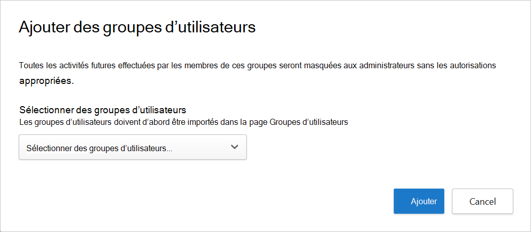 Capture d’écran montrant la boîte de dialogue Ajouter des groupes d’utilisateurs.